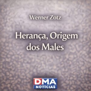 Herença, Origem dos Males