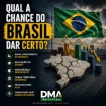 Qual a chance do Brasil dar certo