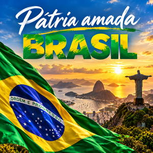 Pátria Amada Brasil ao Amanhecer